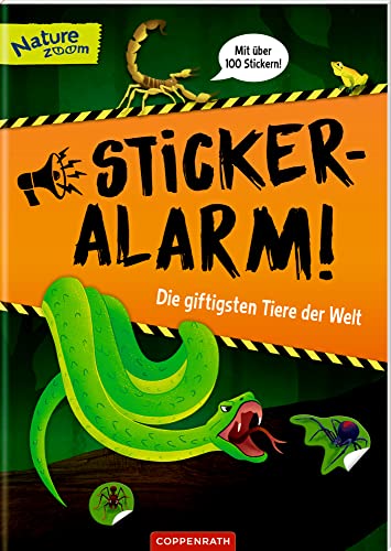 Sticker-Alarm: Die giftigsten Tiere der Welt Mit über 100 Stickern