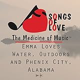 Emma Loves Water, Outdoors and Phenix City, Alabama