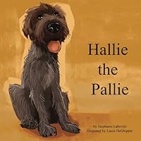 Hallie the Pallie 1720819270 Book Cover