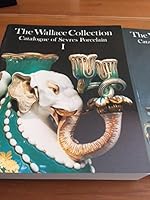 The Wallace Collection Catalogue of Sevres Porcelain 0900785314 Book Cover