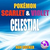 Pokémon Scarlet & Violet - Celestial (Rock Version)