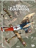  Pilote a l\'edelweiss (le) - pilote a l\'edelweiss - integrale 15 ans: Pilote a l\'edelweiss - integrale 15 ans