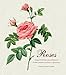 Roses: Mini Archive with DVD  Essential Botanical Art and Design: Complete Engravings by Redoute and Sowerby with Scientific Index