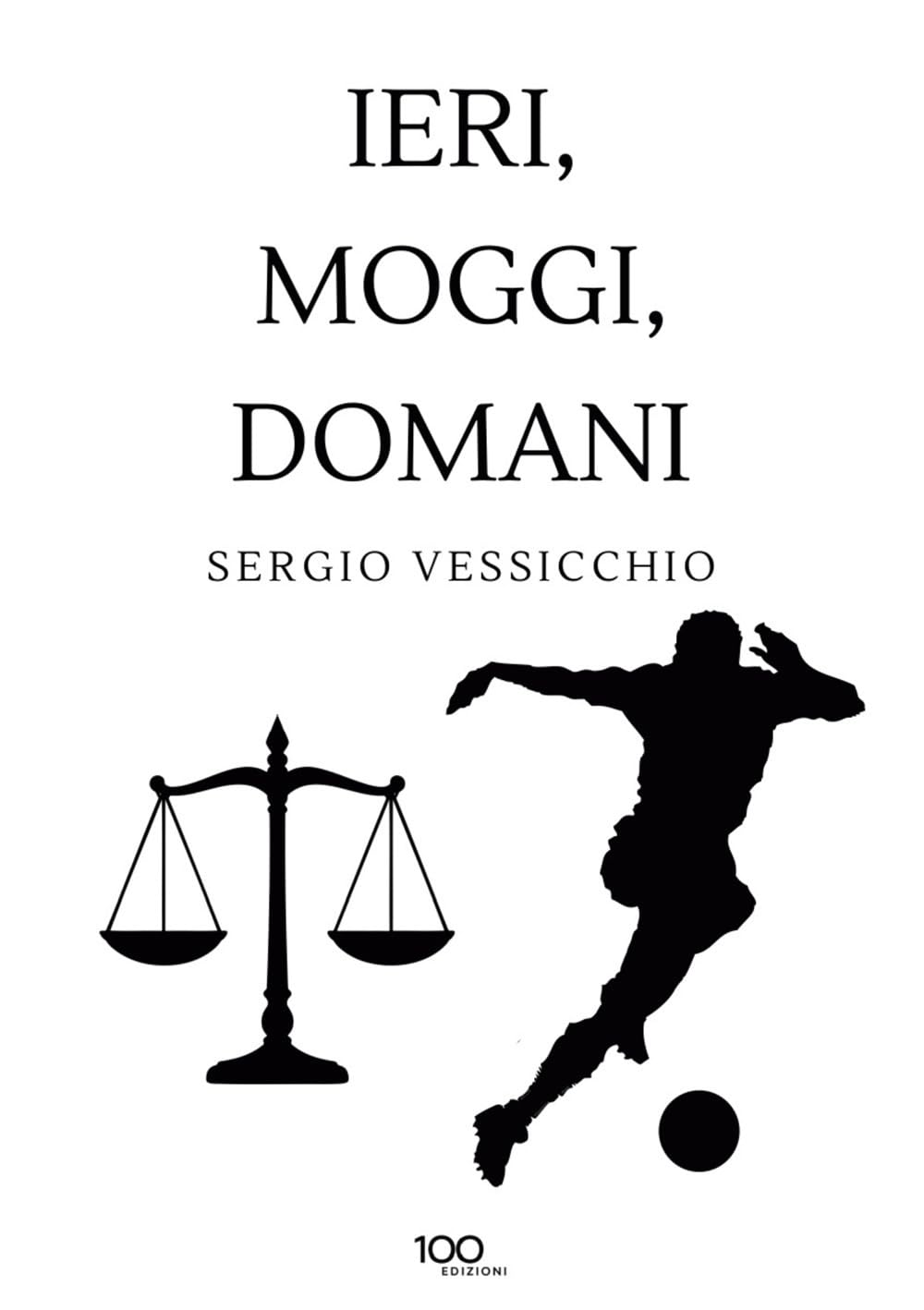 IERI, MOGGI, DOMANI