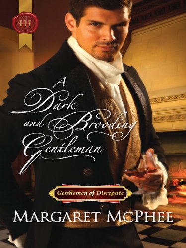 A Dark and Brooding Gentleman (Gentlemen of Disrepute Book 2)