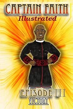Paperback Captain Faith III Illustrated Book