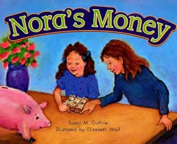 Paperback Rigby on Our Way to English: Leveled Reader Grade 2 (Level H) Nora's Money (On Our Way English) Book