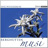 Berghütten Musi