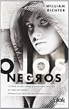 Ojos negros (Sin límites) - William Richter Übersetzer: Enrique Murillo 
