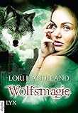 lori handeland  Wolfsmagie (Night Creatures 10)