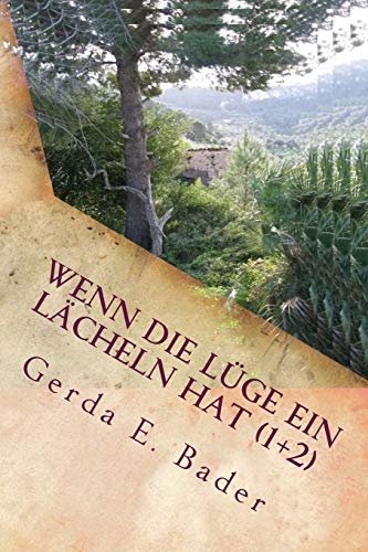 Wenn die Lüge ein Lächeln hat (1+2): Wie wärs denn mit Mallorca?