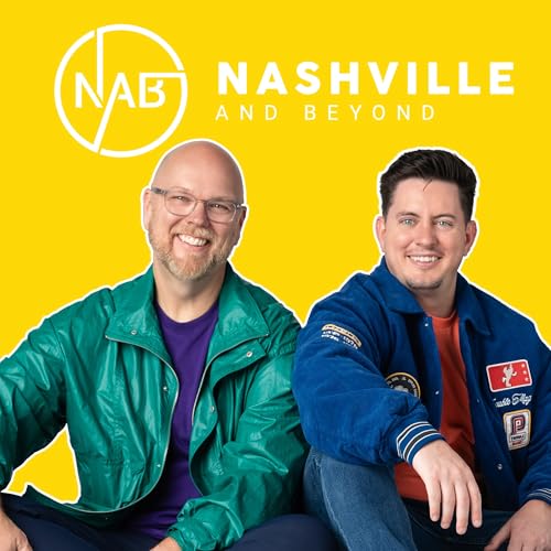 Nashville and Beyond Podcast Por Brian and Zach Copeland arte de portada