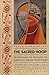 The Sacred Hoop: Recovering the Feminine in American Indian Traditions