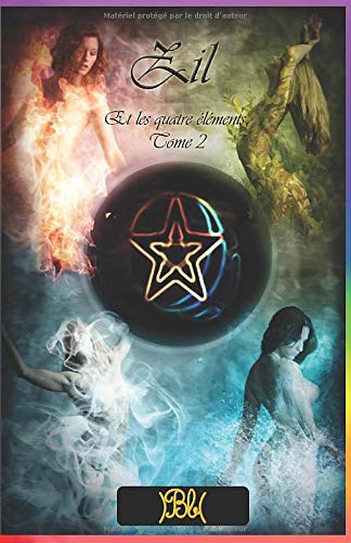 Zil et les 4 éléments Tome 2