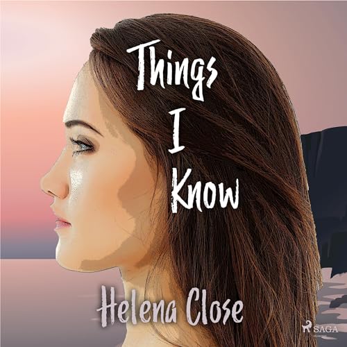Things I Know by Helena Close episode artwork