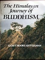 The Himalayan Journey of Buddhism 0962442704 Book Cover