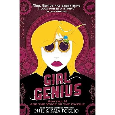 Girl Genius - Agatha H and the Voice of the Castle