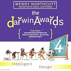 The Darwin Awards 4 Audiolibro Por Wendy Northcutt, Christopher M. Kelly arte de portada