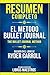 Resumen Completo: El Metodo Bullet Journal (The Bullet Journal Method) - Basado En El Libro De Ryder Carroll (Spanish Edition)
