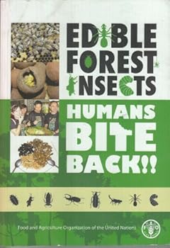 Unknown Binding Edible Forest Insects: Humans Bite Back!! (Proceedings of a Workshop on Asia-Pacific Resources and their Potential for Development) Book