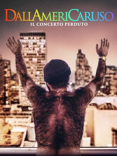  Dallamericaruso. Il Concerto Perduto