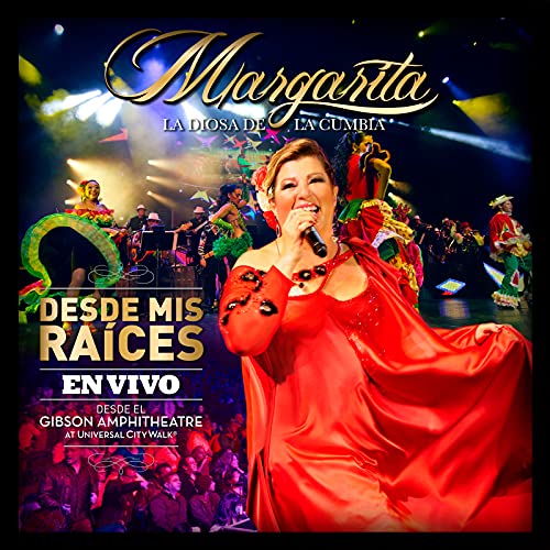 Play Desde Mis Raíces (En Vivo Desde el Gibson Amphitheatre at Universal CityWalk) by Margarita