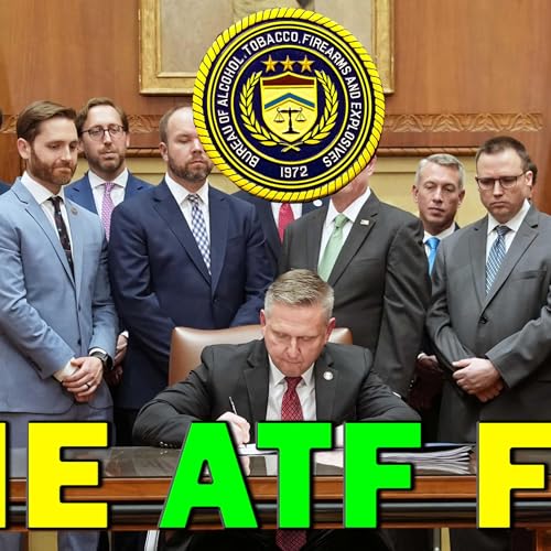 Trump Admin Overhauls The ATF Cutting Major Biden-Era Gun Restrictions! LEO Round Table S11E096