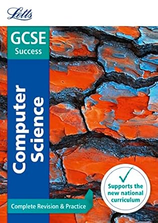 Letts GCSE Revision Success - New 2016 Curriculum - GCSE Computer ...