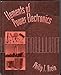 Elements of Power Electronics (The ^AOxford Series in Electrical and Computer Engineering)