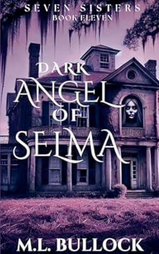 Book cover for Dark Angel of Selma