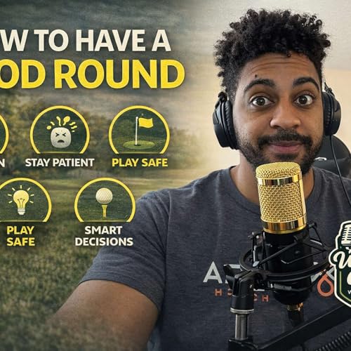 How to Have a Good Round