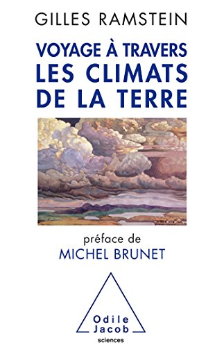 Télécharger Voyage à travers les climats de la Terre livre En ligne