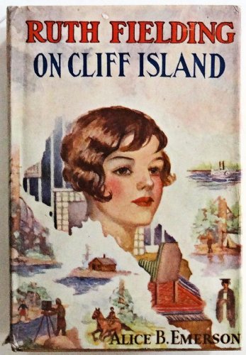 Ruth Fielding on Cliff Island B000K5TU2Y Book Cover