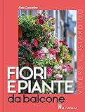 Fiori e piante da balcone