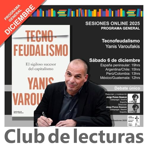 "Tecnofeudalismo" de Yanis Varoufakis - Debate Club de Lecturas - 6 diciembre 2025 copertina