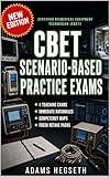 CBET Scenario-Based Practice Exams: Certified Biomedical Equipment Technician Exam Practice That Turns Faults Into Answers