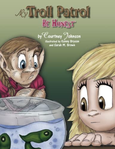 My Troll Patrol: Be Honest