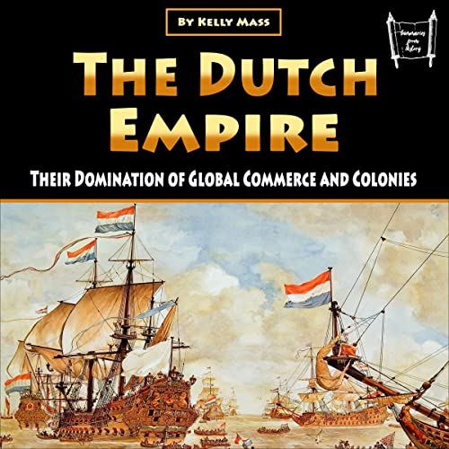 The Dutch Empire by Kelly Mass episode artwork