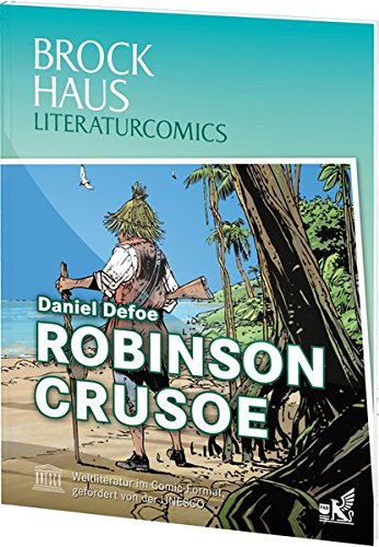 Brockhaus Literaturcomics - Weltliteratur im Comic-Format: Robinson Crusoe Brockhaus Literaturcomics - Weltliteratur im Comic-Format: Robinson Crusoe