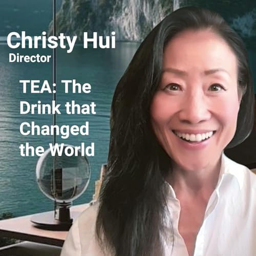 Spotlight | TEA: The Drink that Changed the World Podcast Por  arte de portada