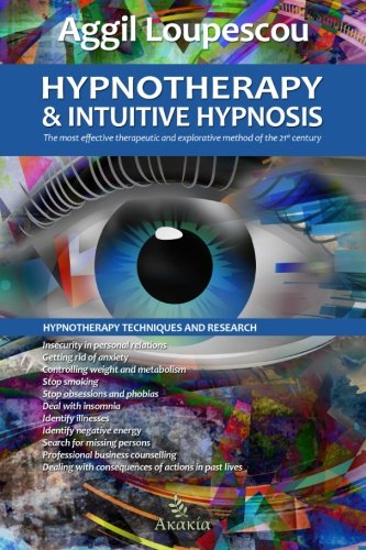 Hypnotherapy and Intuitive Hypnosis: The most effective therapeutic and explorative method of the 21st century