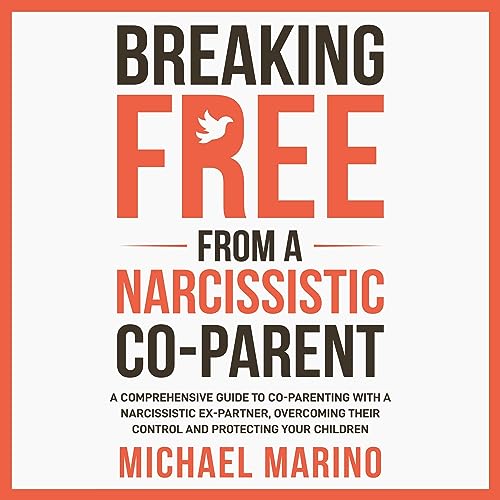 Breaking Free from a Narcissistic Co-Parent by Michael Marino episode artwork