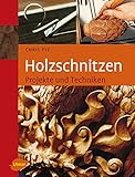 Holzschnitzen: Projekte und Techniken