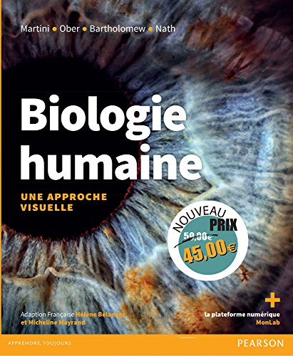 Télécharger Biologie humaine : Une approche visuelle - Manuel + eText + plateforme numérique MonLab 60 mois Livre eBook France