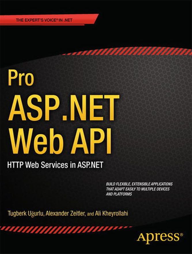 Pro ASP.NET Web API: HTTP Web Services in ASP.NET (English Edition)