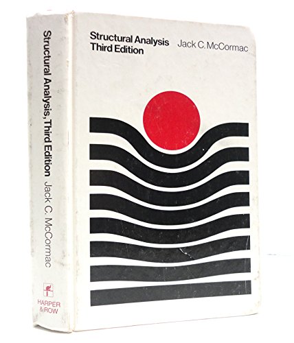 Structural analysis (Intext Educational Publishers series in civil engineering)