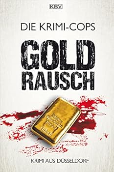 Paperback Goldrausch: Krimi aus Düsseldorf Book