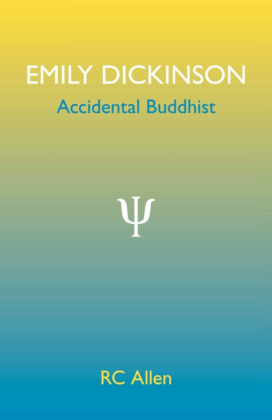 Emily Dickinson, Accidental Buddhist