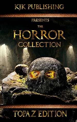 The Horror Collection: Topaz Edition (English Edition)