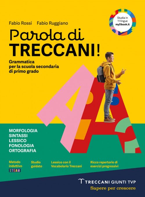 Parola di Treccani. Con La palestra. Grammatica. Per la Scuola media. Con e-book. Con espansione online (Vol. A-B)